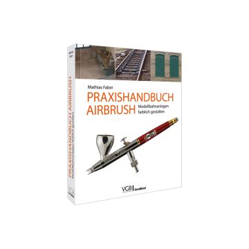 GeraMond Praxishandbuch Airbrush - Modellbahnanlagen farblich gestalten (gm978-3-96453-603-7)